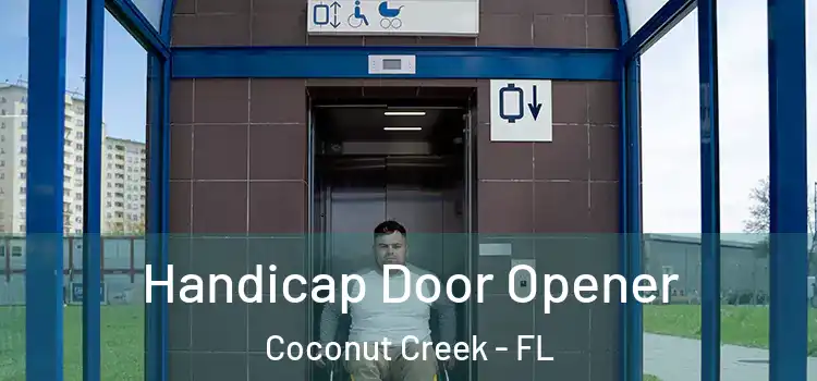  Handicap Door Opener Coconut Creek - FL